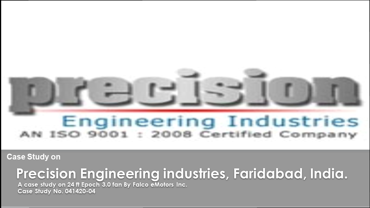 Precision Engineering Industries, India.
